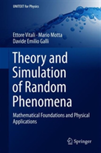 Theory and Simulation of Random Phenomena
