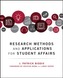 Research Methods and Applications for Student Affairs