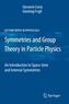 Symmetries and Group Theory in Particle Physics