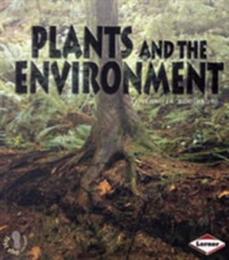 Plants and the Environment