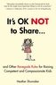 It's Ok Not to Share