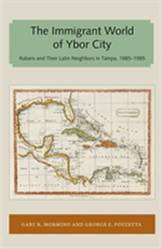 Immigrant World of Ybor City