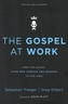 The Gospel at Work
