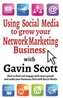 Using Social Media to Grow Your Network Marketing Business