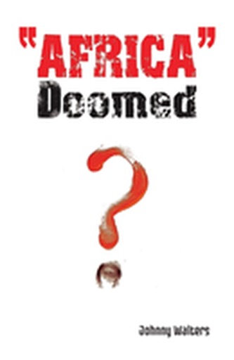 Africa - Doomed?