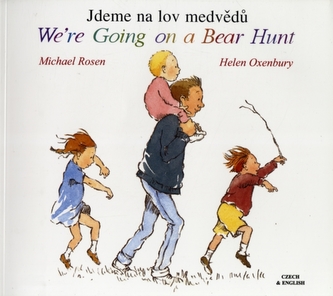 We're Going on a Bear Hunt in Czech and English
