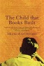 The Child that Books Built