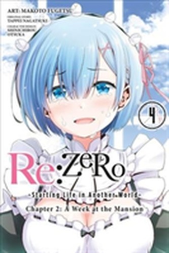 re:Zero Starting Life in Another World, Chapter 2: A Week in the Mansion, Vol. 4