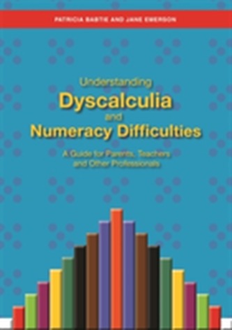 Understanding Dyscalculia and Numeracy Difficulties