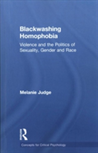 Blackwashing Homophobia