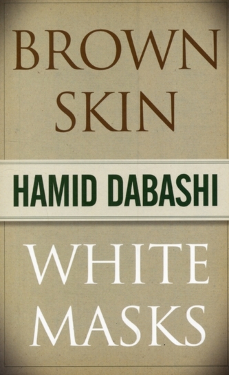 Brown Skin, White Masks