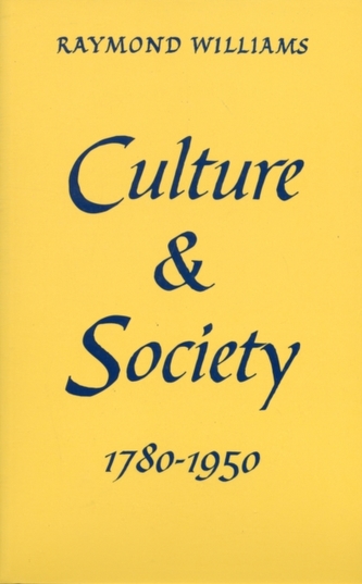 Culture and Society: 1780-1950