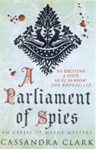 A Parliament of Spies