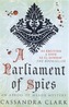 A Parliament of Spies