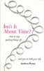 Isn't it About Time?