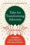 Tales for Transforming Adversity