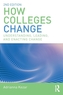 How Colleges Change