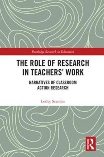 The Role of Research in Teachers' Work
