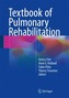 Textbook of Pulmonary Rehabilitation