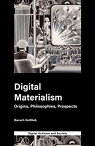 Digital Materialism
