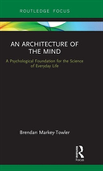 An Architecture of the Mind