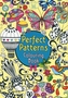 Perfect Patterns Colouring Book