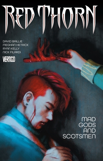 Red Thorn Vol. 2 Mad Gods And Scotsmen