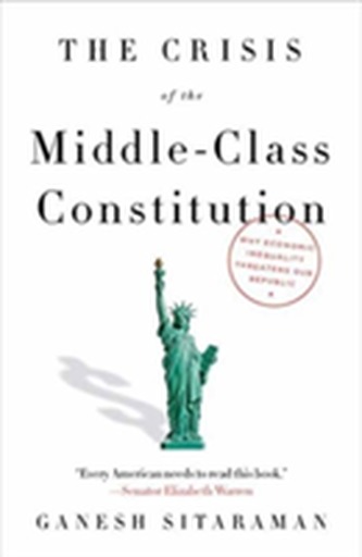 The Crisis of the Middle-Class Constitution