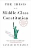 The Crisis of the Middle-Class Constitution