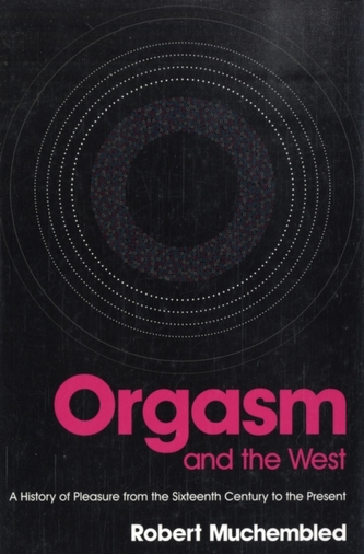 Orgasm and the West
