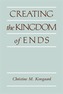 Creating the Kingdom of Ends