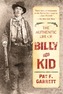 The Authentic Life of Billy the Kid
