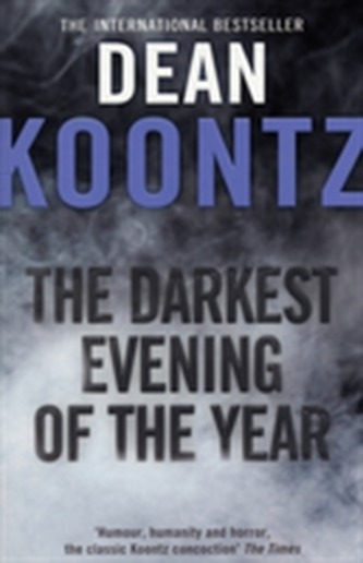 The Darkest Evening of the Year