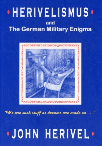 Herivelismus and the German Military Enigma