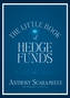 The Little Book of Hedge Funds