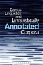 Corpus Linguistics and Linguistically Annotated Corpora