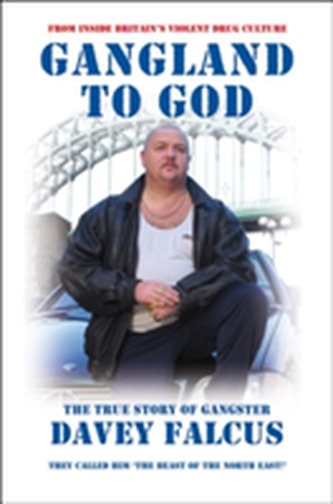 Gangland to God