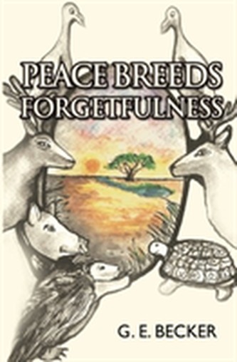 Peace Breeds Forgetfulness