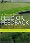 Feed or Feedback