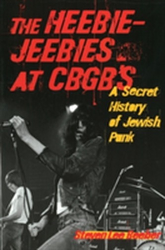 The Heebie-Jeebies at CBGB's