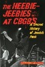 The Heebie-Jeebies at CBGB's