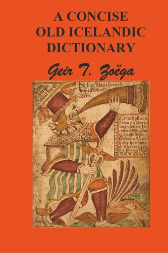 A Concise Dictionary of Old Icelandic