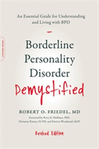 Borderline Personality Disorder Demystified, Revised Edition