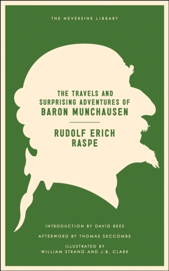The Travels And Surprising Adventures Of Baron Munchausen