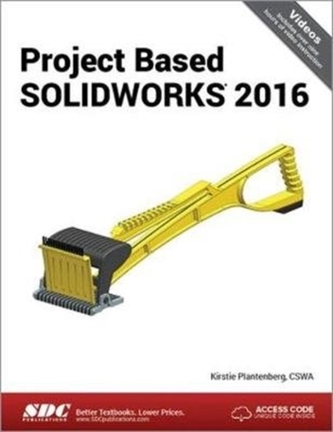 Project Based SOLIDWORKS 2016