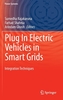 Plug In Electric Vehicles in Smart Grids