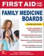 FIRST AID FOR THE FAMILY MEDICINE BOARDS