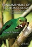 Fundamentals of Ecotoxicology