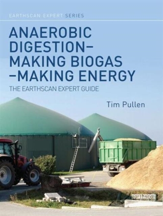 Anaerobic Digestion - Making Biogas - Making Energy