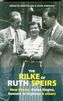 The Rilke of Ruth Speirs: New Poems, Duino Elegies, Sonnets to Orpheus, & Others